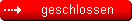 geschlossen